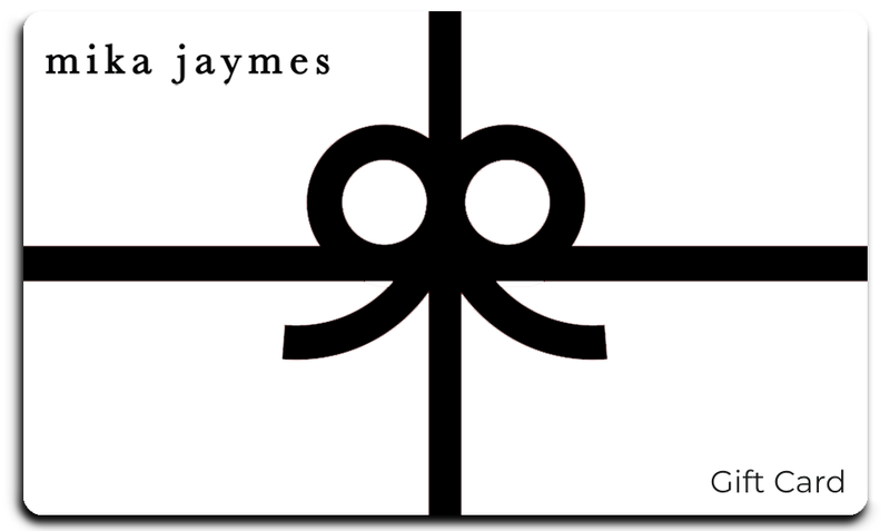The Mika James Gift Card — Default